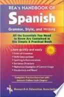 Rea S Handbook Of Spanish Grammar, Style And Writing
