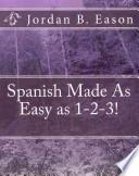 libro Spanish Made As Easy As 1 2 3!