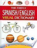 libro The Firefly Spanish/english Visual Dictionary