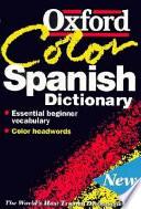 The Oxford Color Spanish Dictionary