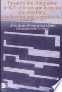 Towards The Integration Of Ict In Language Learning And Teaching