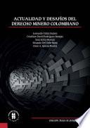 libro Actualidad Y Desafíos Del Derecho Minero Colombiano