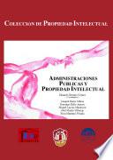 Administraciones Públicas Y Propiedad Intelectual