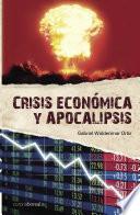 Crisis Económica Y Apocalipsis
