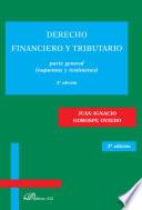 Derecho Financiero Y Tributario. Parte General. Esquemas Y Resúmenes