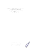 Derechos Y Garantías Del Consumidor En El ámbito Contractual
