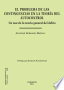 El Problema De Las Contingencias En La Teoría Del Autocontrol.