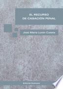 libro El Recurso De Casación Penal