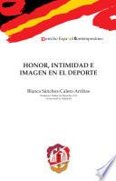 Honor, Intimidad E Imagen En El Deporte
