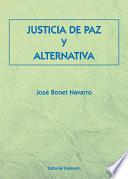 Justicia De Paz Y Alternativa