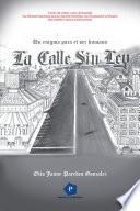La Calle Sin Ley