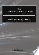 La Hipoteca Flotante