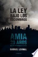 La Ley Bajo Los Escombros