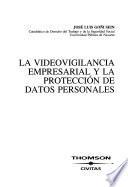 La Videovigilancia Empresarial Y La Protección De Datos Personales