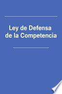 libro Ley De Defensa De La Competencia