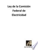 Ley De La Comisión Federal De Electricidad