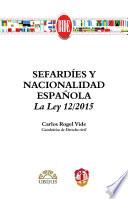 Sefardíes Y Nacionalidad Española