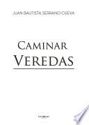 libro Caminar Veredas