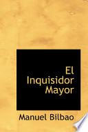 libro El Inquisidor Mayor