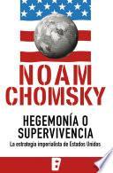 libro Hegemonía O Supervivencia