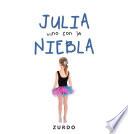 libro Julia Vino Con La Niebla