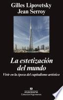 libro La Estetización Del Mundo