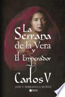 libro La Serrana De La Vera Y Carlos V