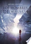 Los Hombres De Cristal