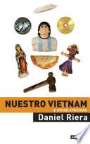 libro Nuestro Vietnam Y Otras Crónicas