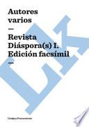 Revista Diaspora(s) I. Edición Facsimil