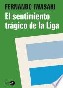 Sentimiento Trágico De La Liga