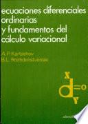 Ecuaciones Diferenciales Ordinarias Y Fundamentos Del Cálculo Variacional