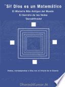 Si, Dios Es Un Matematico