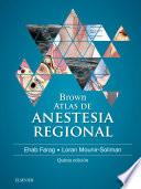 libro Brown. Atlas De Anestesia Regional
