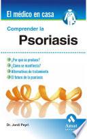 Comprender La Psoriasis