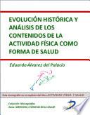 libro Evolución Histórica Y Análisis De Los Contenidos De La Actividad Física Como Forma De Salud