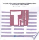 Factores Pronósticos De Refractariedad A Tratamiento Médico En La Epilepsia Del Lóbulo Temporal