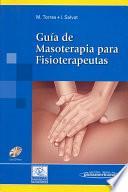 Guía De Masoterapia Para Fisioterapeutas