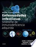 Mandell, Douglas Y Bennett. Enfermedades Infecciosas. Síndrome De Inmunodeficiencia Adquirida