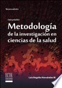 Metodología De La Investigación En Ciencias De La Salud