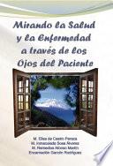 Mirando La Salud Y La Enfermedad A Través De Los Ojos Del Paciente