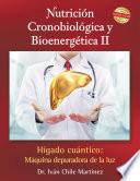 Nutrición Cronobiológica Y Bioenergética Ii (edición A Color)