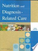 Nutrition And Diagnosis Related Care