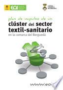 libro Plan De Impulso De Un Clúster Del Sector Textil Sanitario En La Comarca Del Berguedà