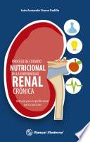 Proceso De Cuidado Nutricional En La Enfermedad Renal Crónica