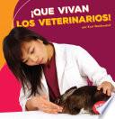 ¡que Vivan Los Veterinarios!