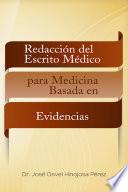 Redacción Del Escrito Médico Para Medicina Basada En Evidencias