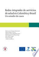 Redes Integradas De Servicios De Salud En Colombia Y Brasil
