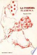 La Comedia Flamenca
