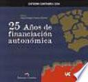 libro 25 Años De Financiación Autonómica